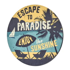 Escape to Paradise Round MDF Wall Plaque - 20" x 20" x 0.35"