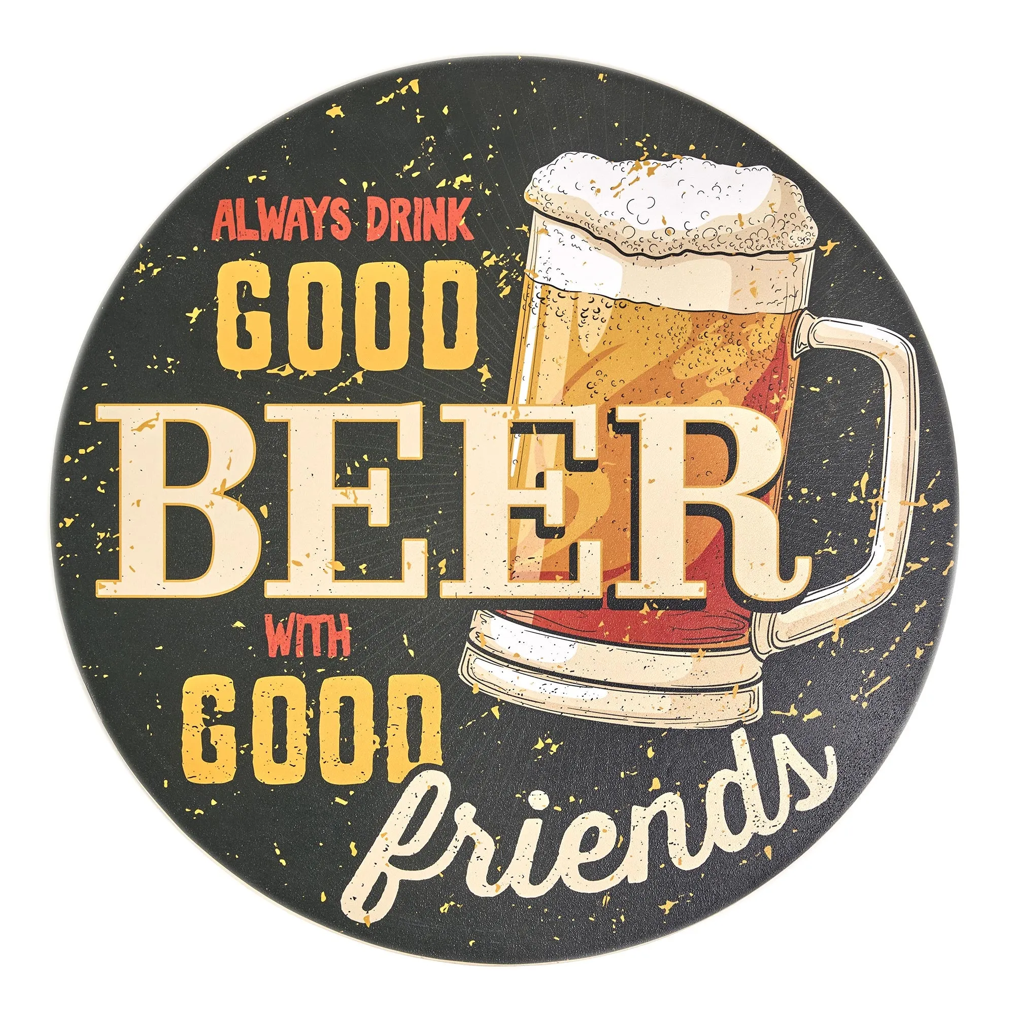 Good Beer, Good Friends Round MDF Wall Plaque - 20" x 20" x 0.35"